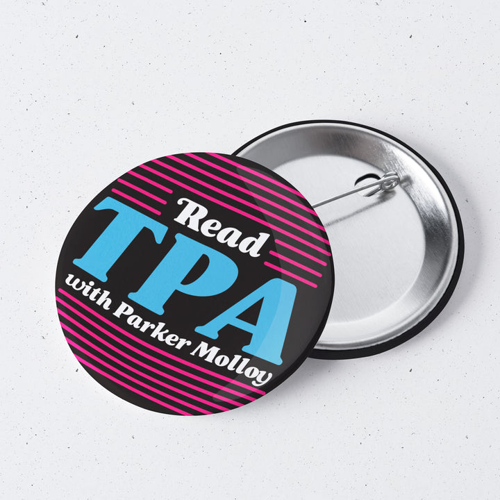 Based in Chicago by queer artist & designer Kayla Pekkala - Tiny Werewolves | TPA 1" Mini Button Pin in Read TPA | Shop to get your Metal Pinback Button with collections featuring retro-inspired designs infused with social commentary art, highlighting modern social & current events.